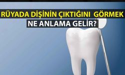  Rüyada Dişinin Sallanıp Çıktığını Görmek Ne Anlama Gelir, Neye İşarettir? Anlamı, Yorumu